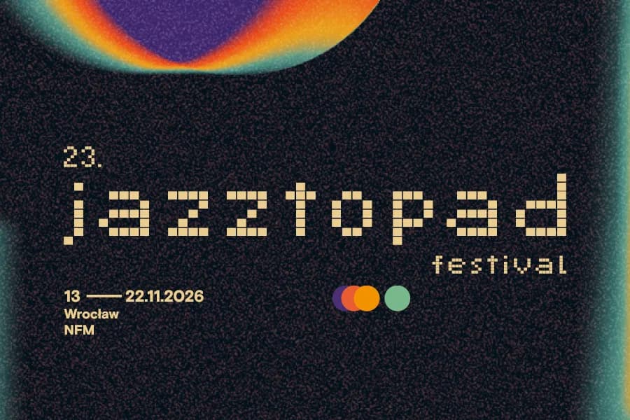 A minimalist poster for the 23rd Jazztopad Festival in Wrocław, NFM, dated 13-22.11.2026, featuring pixelated yellow text on a dark background with an abstract colorful gradient shape at the top.